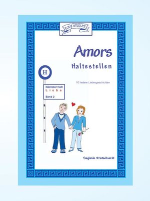 cover image of Amors Haltestellen--Liebe